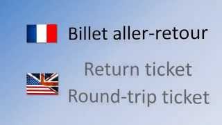 How to say  pronounce Return roundtrip Ticket in French  Billet Allerretour [upl. by Hnoj]