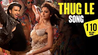 Thug Le Song  Ladies vs Ricky Bahl  Ranveer Singh Anushka Sharma  Vishal Dadlani  Shweta Pandit [upl. by Fredric]