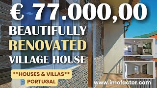 🏠 Beautifully Renovated Village House For Sale  Central Portugal  €77000 [upl. by Kessia195]