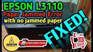 EPSON L3110 Paper Jammed Error with no jammed paper FIXED [upl. by Dugan]