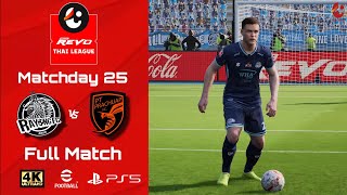 Rayong FC vs PT Prachuap FC  TLeague 1  MD25  eFootball2025  PS5 4K60 [upl. by Baily499]