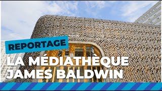 La médiathèque James Baldwin est ouverte  Paris se transforme 💫  Ville de Paris [upl. by Armington]