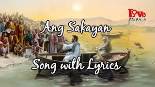 Ang sakayan with lyrics [upl. by Nylemaj]