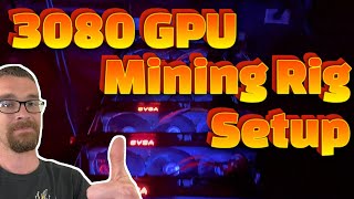 3080 GPU Mining Rig Setup [upl. by Liebman]