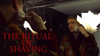 The Ritual of Shaving [upl. by Weidman]