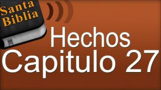 Hechos Capitulo 27  Biblia Hablada [upl. by Gisser]