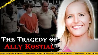 The Tragedy of Alexandria Ally Kostial From Happy Girl to Shocking Murder Victim  True Crime [upl. by Eleinad]