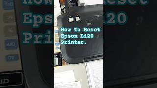 How To Reset Your Printer Epson L120 printer cannot print and the lamp indicator is blinking [upl. by Nnairrehs]