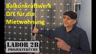 Balkonkraftwerk DIY einfach mit Dachlatten und ohne Beschädigung des Geländers [upl. by Neuburger]