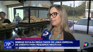 Fampe Sebrae divulga resultados de linha especial de crédito para pequenos negócios [upl. by Aihceyt]