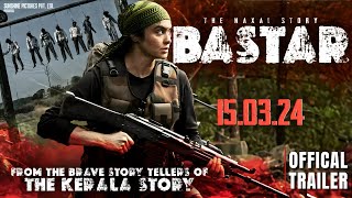 Bastar  The Naxal Story  Official Trailer Adah Sharma Raima SenShilpa Shukla Movie Concept [upl. by Erlandson]