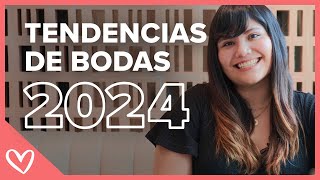 TENDENCIAS de BODAS 2024 [upl. by Nire988]