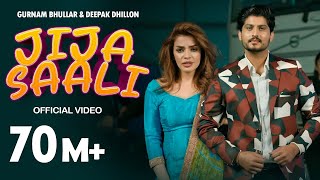 GURNAM BHULLAR  JIJA SAALI  OFFICIAL VIDEO  DEEPAK DHILLON  LADDI GILL  DIAMONDSTAR WORLDWIDE [upl. by Dimo]