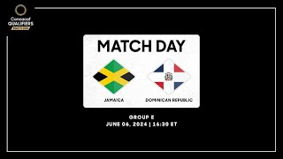 Jamaica vs Dominican Republic  Concacaf Qualifiers  Road to 2026 [upl. by Sikras]