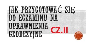 Egzamin na uprawnienia geodezyjne cz 2 jak wygląda egzamin i jak się przygotować geodezja [upl. by Arinayed]