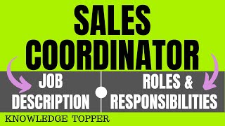 Sales Coordinator Job Description  Sales Coordinator Roles and Responsibilities and Duties [upl. by Alyakcm]