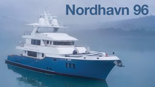 Inside the Luxurious Nordhavn 96 Yacht [upl. by Attirb]