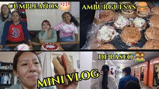 MINI VLOG DE PASEO 👨‍👩‍👧‍👧 RICAS AMBURGUESAS 🍔 CELEBREMOS CUMPLEAÑOS🎂 [upl. by Wye]