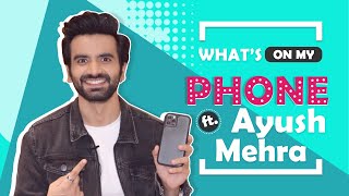 What’s on my Phone ft Ayush Mehra Phone secrets revealed [upl. by Asirem867]