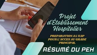 Projet dÉtablissement Hospitalier  PEH  Préparation à lEAP Pour LAccès Au Grade Principal [upl. by Nylaehs]