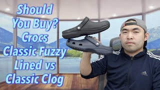 Should You Buy Crocs Classic Fuzzy Lined vs Classic Clog [upl. by Harbard]