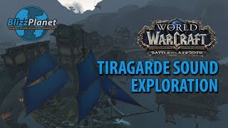 Tiragarde Sound Exploration Kul Tiras  Blizzplanet [upl. by Flossy]