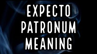 Expecto Patronum Meaning  What Does Expecto Patronum Mean [upl. by Disini452]