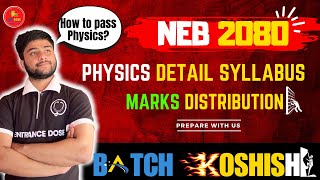 Details Syllabus of Physics🤫  Marks Distribution for NEB EXAM  🥳A series for NEB Challengers [upl. by Essirehc]