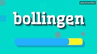 BOLLINGEN  HOW TO PRONOUNCE IT [upl. by Maidy]