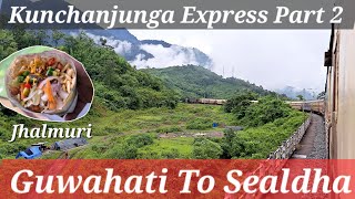 Kanchanjunga Express Part 2Guwahati To Sealdha With mad4train [upl. by Dnanidref]