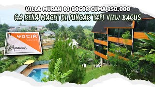 VILLA MURAH DAN BARU DI BOGOR  ANTI MACET DI JALUR PUNCAK  YOCIA DAIRY VILLAGE  350 RIBU 6 ORANG [upl. by Aihsas]