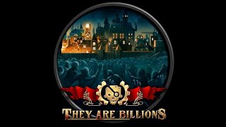 【THEY ARE BILLIONS】週末の900 No Pause ！ [upl. by Didi]