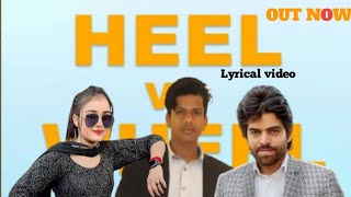 Heel vs Wheel lyrics video Masoom Sahrma Mohit KheraMansi duhan New Haryanvi song 2024 [upl. by Joshua813]