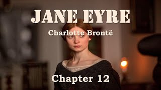 JANE EYRE  Chapter 12  Jane Becomes a Governess to Adele  Charlotte Brontë [upl. by Eirrem556]