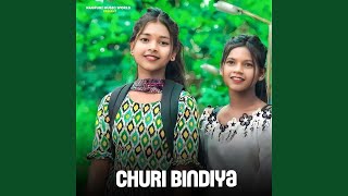 Churi Bindiya [upl. by Abagael]