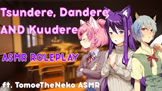 ASMR ROLEPLAY Classroom Roleplay with a Tsundere Dandere and Kuudere [upl. by Alemat]