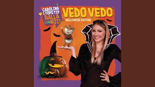 Vedo vedo Halloween Edition [upl. by Ahsinel]