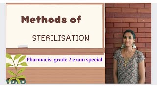 METHODS OF STERILISATION PHARMACIST GRADE 2 EXAM SPECIAL PHARMA EDUTECH [upl. by Ninazan]