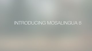 MosaLingua 8  Mobile and Desktop App to Learn Languages  New version [upl. by Mcadams]