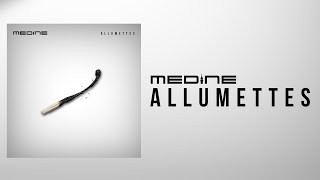 Médine  Allumettes Official Audio [upl. by Nemra]