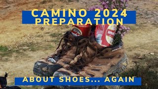 Camino 2024  preparation  shoes [upl. by Riay]