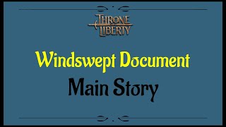 Lets Play  Everyquest  Throne and Liberty  Windswept Document [upl. by Eiramit]