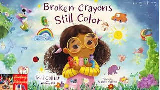 Children’s Read Aloud 🖍️  Broken Crayons Still Color by Toni Collier [upl. by Viridi380]