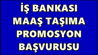 İş Bankası Emekli Promosyon Başvurusu  Emekli maaşı taşıma Başvurusu Nasıl Yapılır İşcep 2023 [upl. by Nayab933]