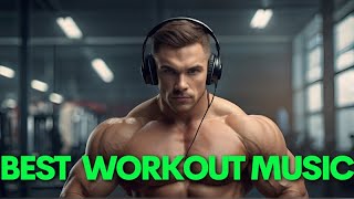 Best Gym amp Workout Music 💪🔥🎧 [upl. by Ami]