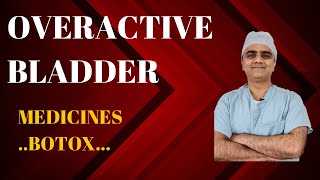 Overactive bladder How to treat with and without medicine [upl. by Acirred]