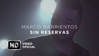 Sin Reservas  Marco Barrientos  Encuentros Con Dios [upl. by Ellekram205]