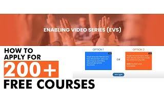 How to apply for 200 Free courses  Enabling Video Series EVS  Step by Step Guide [upl. by Saidel]