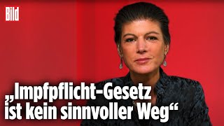 Bei Impfpflicht Würden Sie sich impfen lassen Frau Wagenknecht  Die Richtigen Fragen [upl. by Atinrahc]