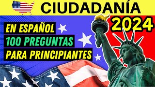 100 PREGUNTAS para la ciudadanía americana EN ESPAÑOL 2024 con respuestas actualizadas [upl. by Theressa]